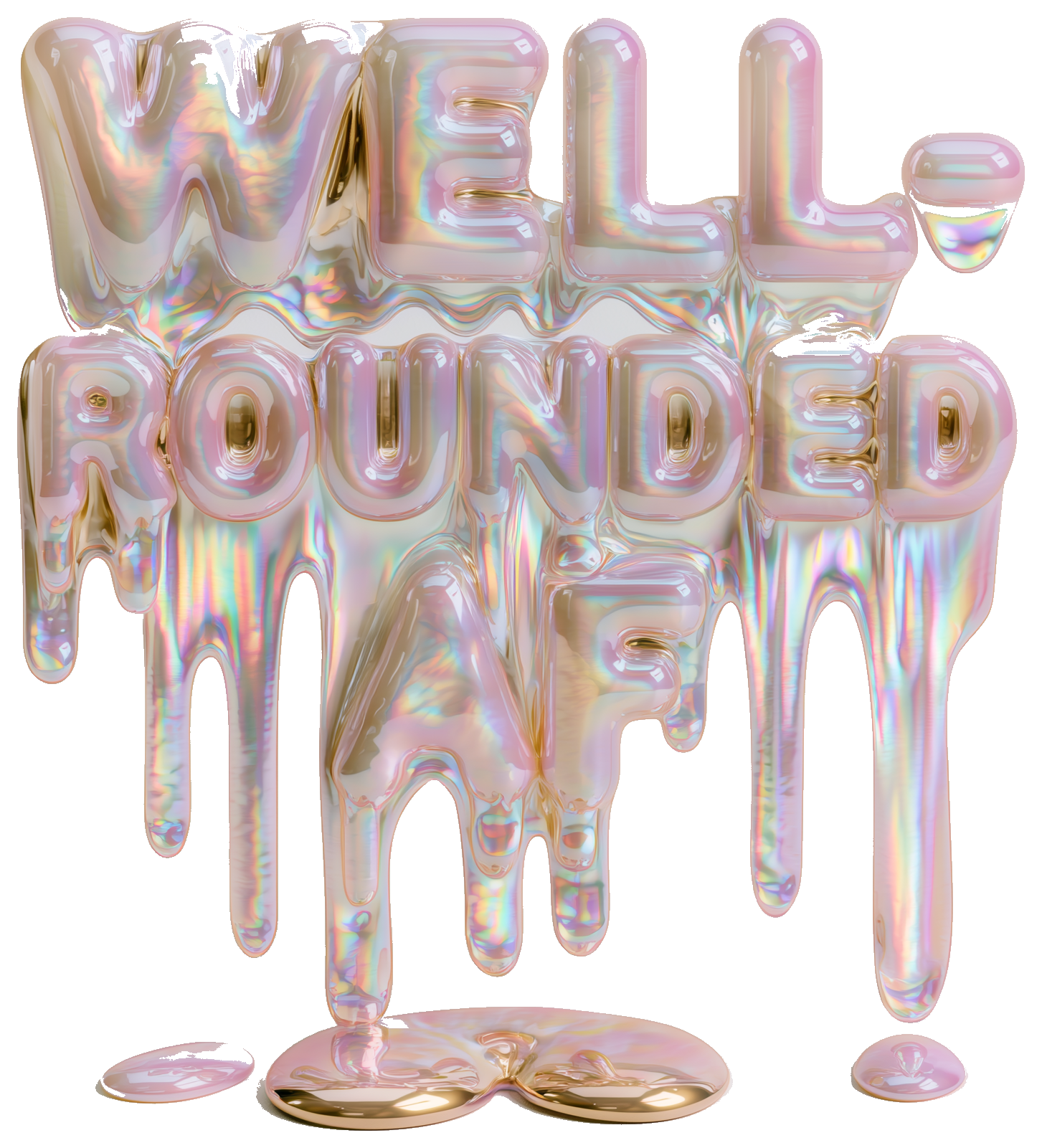Well rounded as fuck